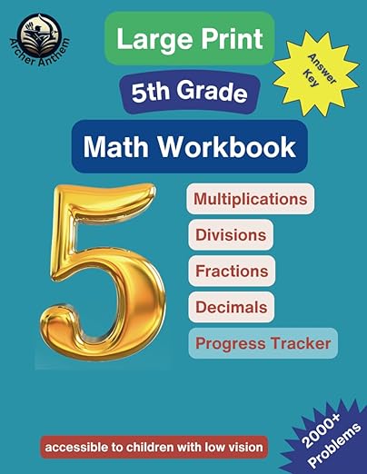 Large Print 5th Grade Math Workbook - Multiplications, Divisions, Fractions, ...